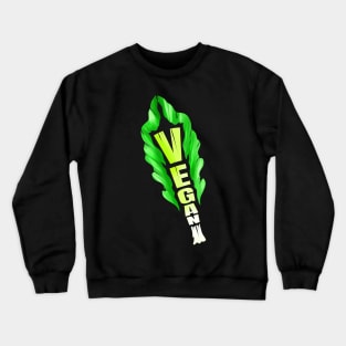 Vegan Lettuce Leaf For Vegetarian And Veganism - Go Vegan Crewneck Sweatshirt